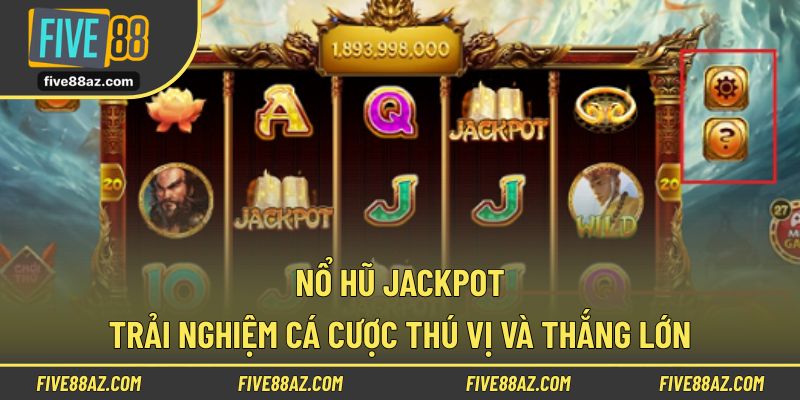 Nổ hũ jackpot